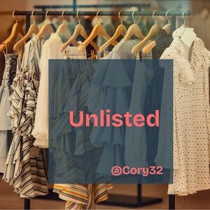 Anything Out Of My Closet.
Sold As Is.